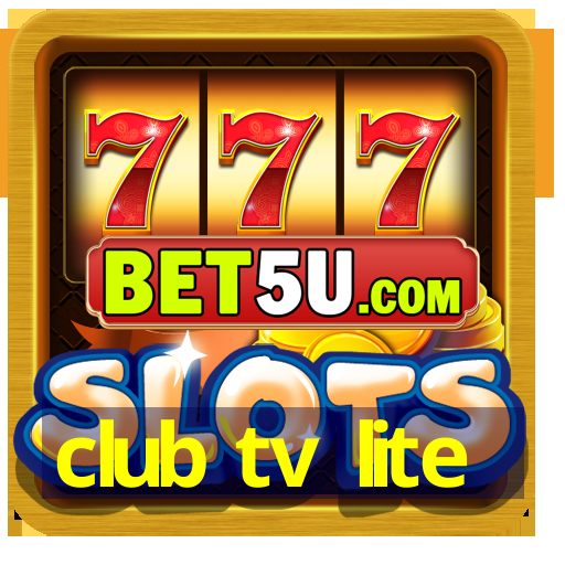 club tv lite